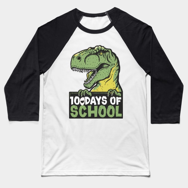 100 Days Of School, 100 Days Smarter T-REX SHIRT Baseball T-Shirt by RACACH